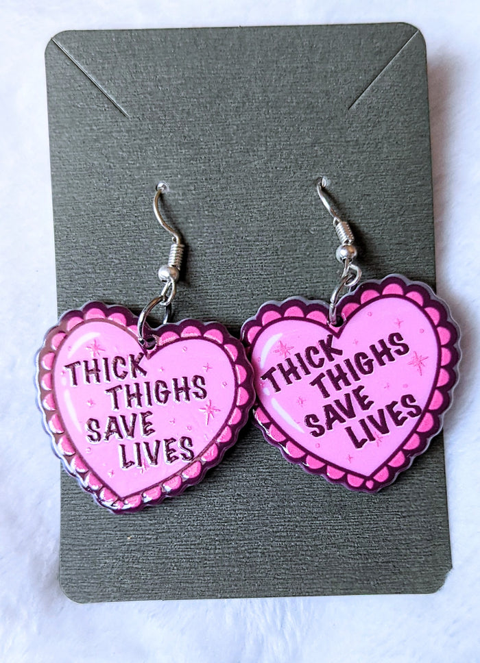 Thick Thighs Save Lives Heart Acrylic Dangle Earrings